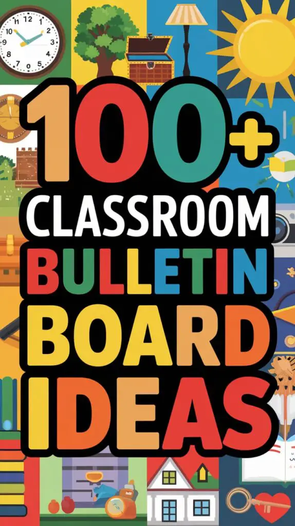Classroom Bulletin Board Ideas